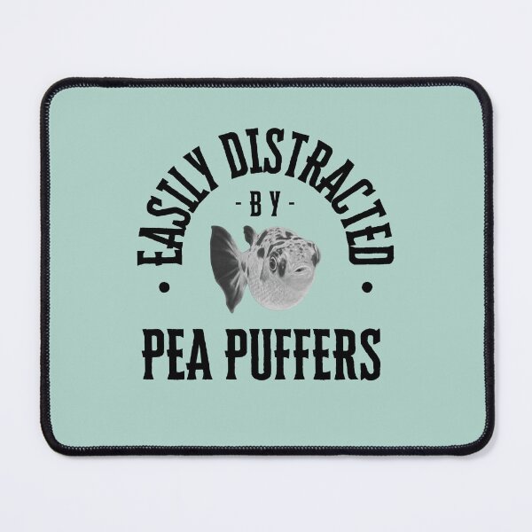 Item preview, Easily Distracted by Pea Puffers designed and sold by Maria Kay Designs.