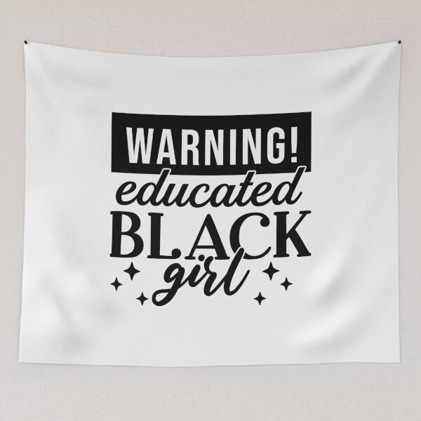 Item preview, Warning! Educated Black Girl designed and sold by MelanatedWomanPrintDesign.