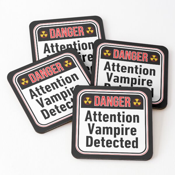 Item preview, DANGER:  Attention Vampire Detected - funny warning signs designed and sold by DesignsFromTW-S.