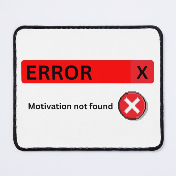 Item preview, ERROR Motivation not found designed and sold by ConceptStudios.