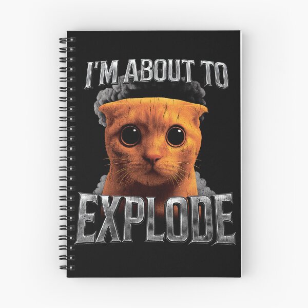 Item preview, Exploding Cat Meme, I’m About To Explode Funny designed and sold by SassCity.