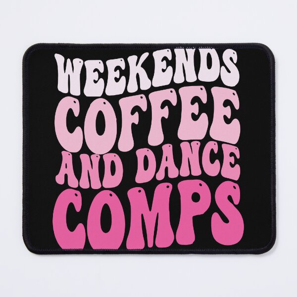 Item preview, Groovy Weekends Coffee and Dance, Dance Competition Gift, Dance Mom, Dance Teacher designed and sold by PrintItStudio.