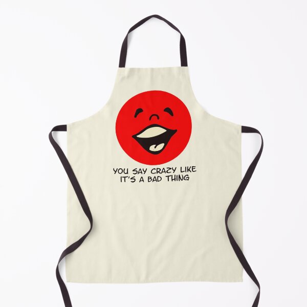 Item preview, You Say Crazy Like It’s a Bad Thing Funny Red Face designed and sold by Victor Shadehorn.