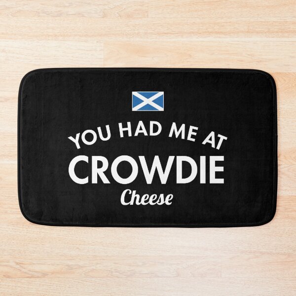 Item preview, You Had Me At Crowdie Cheese designed and sold by twHistory.