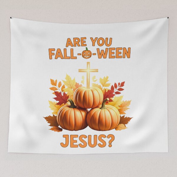 Item preview, Are You Fall-o-ween Jesus? Christian Autumn Pumpkin Pun designed and sold by VividDripCo.