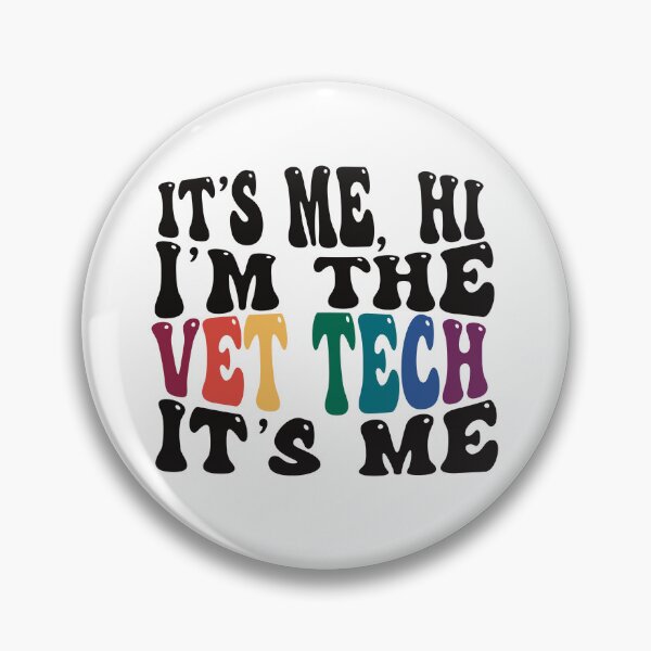 Item preview, It's Me, I'm The Vet Tech, It's Me designed and sold by AlishaLynch Studios.
