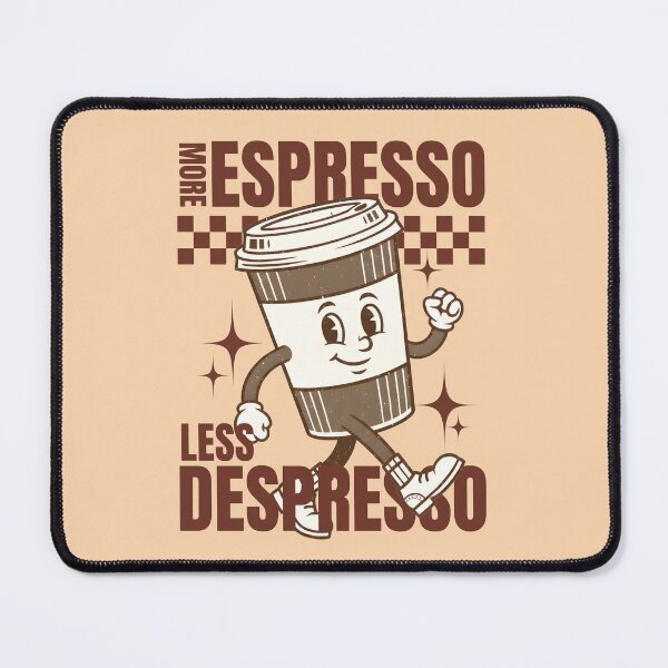 Item preview, Retro More Espresso, Less Depresso designed and sold by The magic Yellow bus.