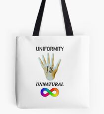 Unnatural Uniformity Tote Bag