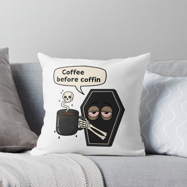 Item preview, coffe before coffin designed and sold by meesara.
