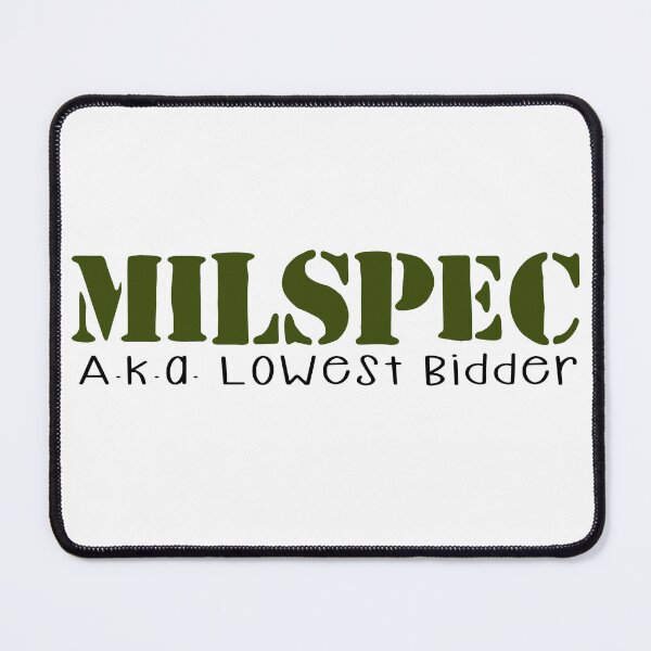 Item preview, Milspec AKA The Lowest Bidder designed and sold by AlishaLynch Studios.