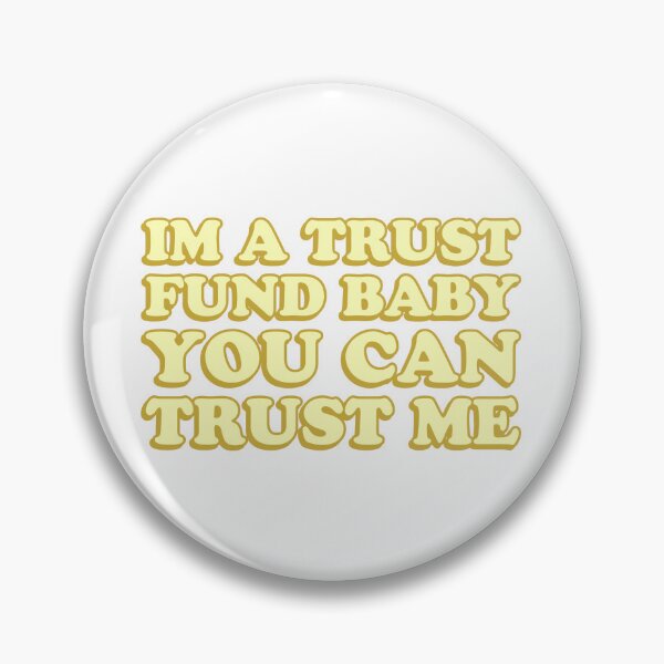 Item preview, trust fund baby designed and sold by wordswithfonts.