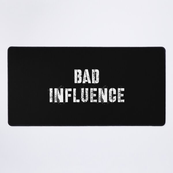 Item preview, Bad Influence designed and sold by purepisces.