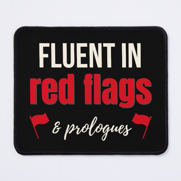 Item preview, Fluent in Red Flags & Prologues | Dark Romance BookTok Aesthetic designed and sold by Petal & Flame.