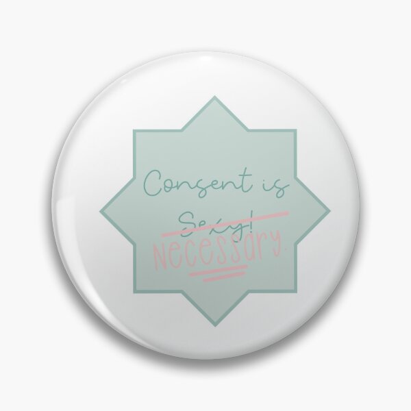 Item preview, Consent Is Necessary designed and sold by AlishaLynch Studios.