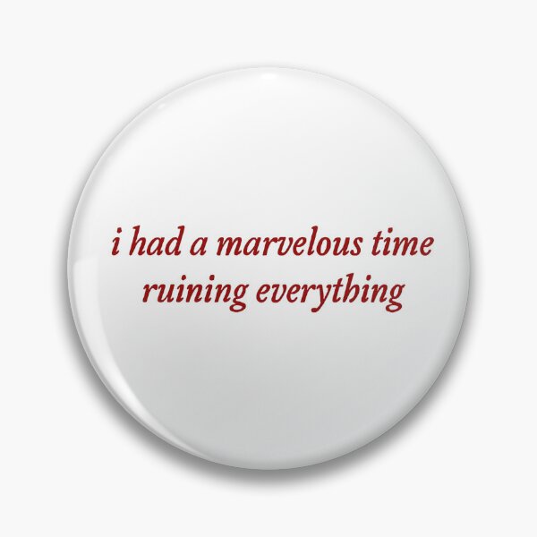 Item preview, i had a marvelous time ruining everything designed and sold by CharmStudio.