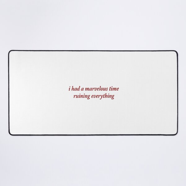 Item preview, i had a marvelous time ruining everything designed and sold by CharmStudio.