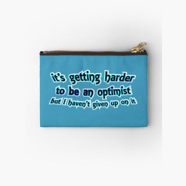 Item preview, It's getting harder to be an optimist, blue designed and sold by mntimg.