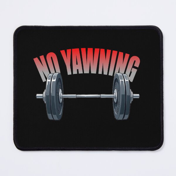 Item preview, No Yawning Weight Lifting designed and sold by dcroffe.