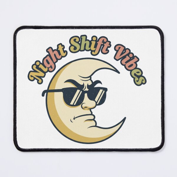 Item preview, Night Shift Vibes designed and sold by DRAINEDDSGN.