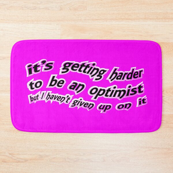 Item preview, It's getting harder to be an optimist, pink designed and sold by mntimg.