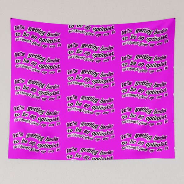 Item preview, It's getting harder to be an optimist, pink designed and sold by mntimg.