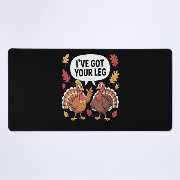 Item preview, Ive Got Your Leg Thanksgiving Day Funny Turkey Fall Autumn designed and sold by VladoZork.