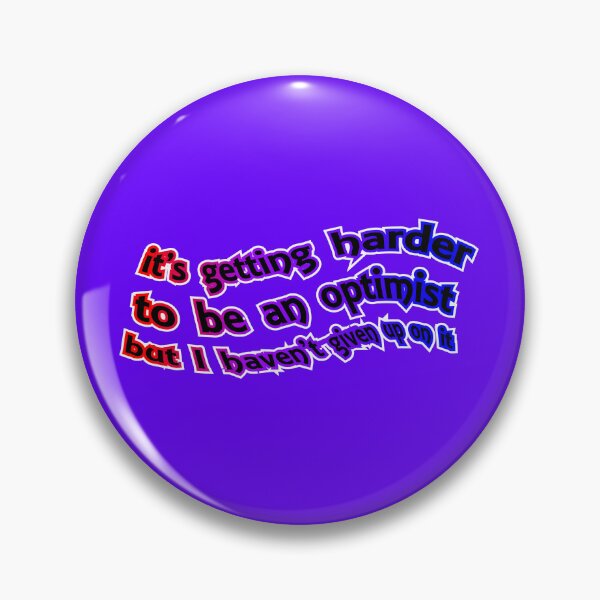 Item preview, It's getting harder to be an optimist, red purple blue designed and sold by mntimg.