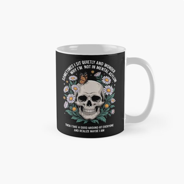 Item preview, Sometimes I Sit Quietly and Wonder Why I'm Not in Mental designed and sold by Vastingan.