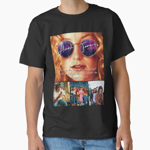 Almost Famous T-Shirts for Sale | Redbubble