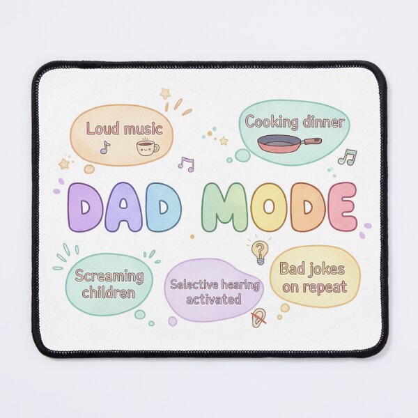 Item preview, Dad Mode designed and sold by MissJuiceBox.