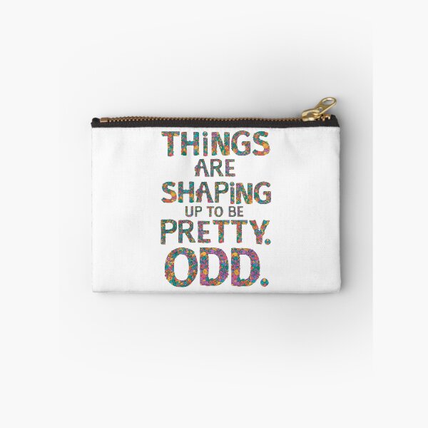 Item preview, Things are Shaping Up to Be Pretty. Odd. designed and sold by jleeg.