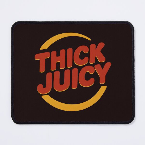 Item preview, Thick n juicy designed and sold by Desiredobsolete.