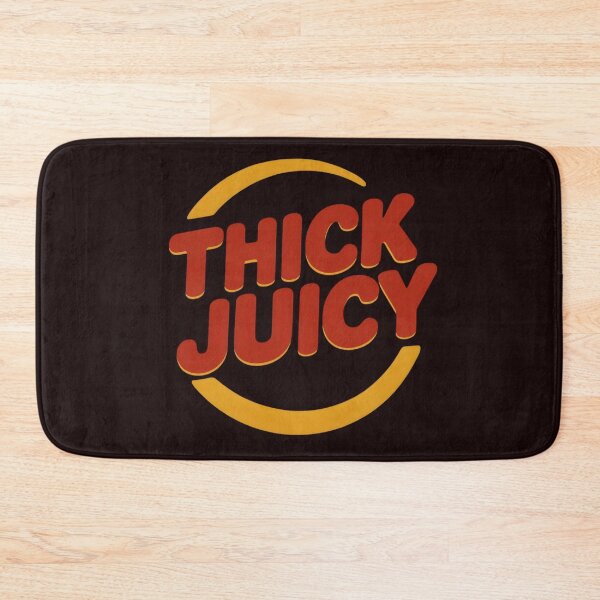 Item preview, Thick n juicy designed and sold by Desiredobsolete.