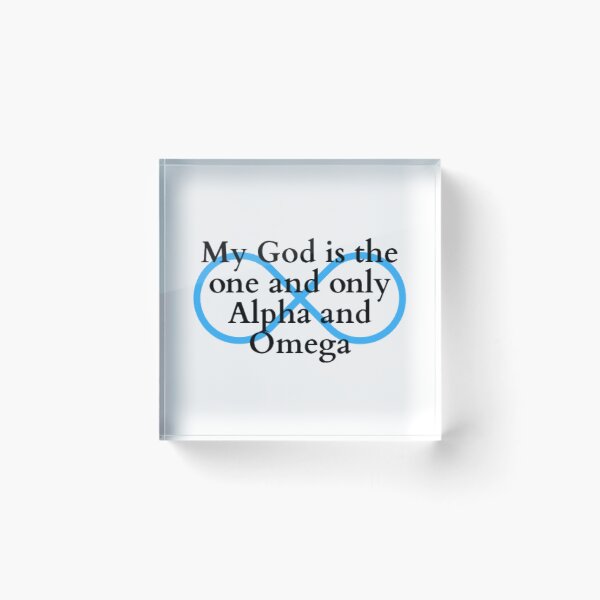 Item preview, My God is the one and only Alpha and Omega designed and sold by HAVVDEMS shop.