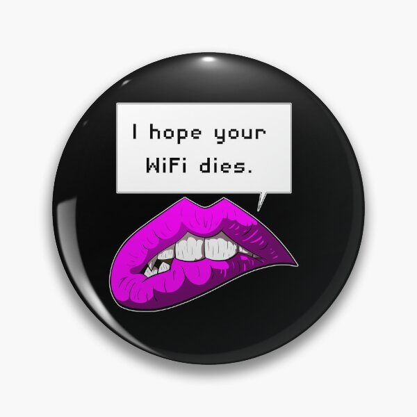 Item preview, I Hope Your WiFi Dies (lips) designed and sold by CJ-Cusack.