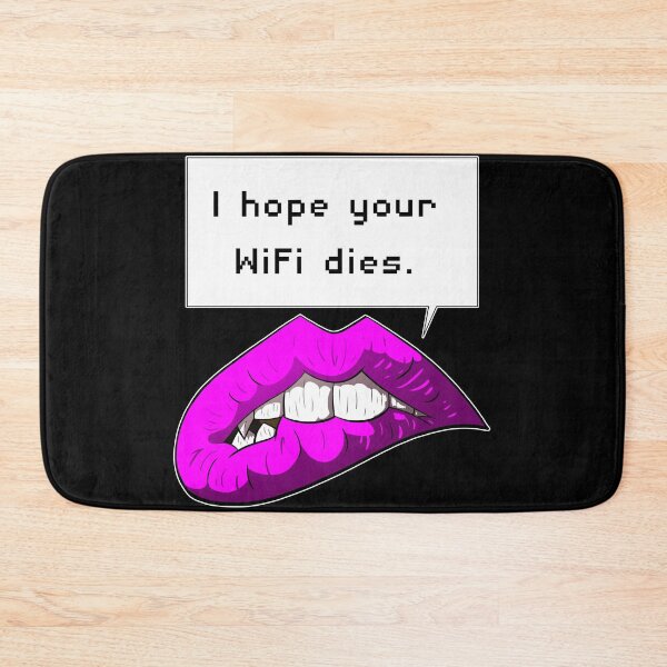 Item preview, I Hope Your WiFi Dies (lips) designed and sold by CJ-Cusack.