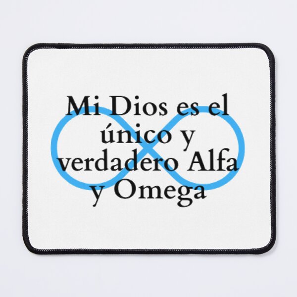 Item preview, Mi Dios es el único y verdadero Alfa y Omega designed and sold by HAVVDEMS shop.