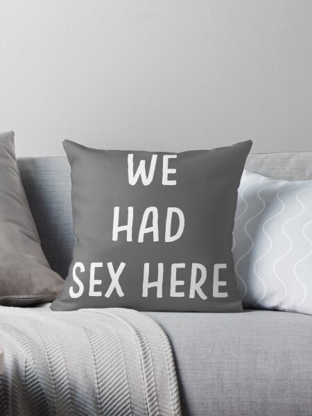 Item preview, We had sex here designed and sold by lisamac123.