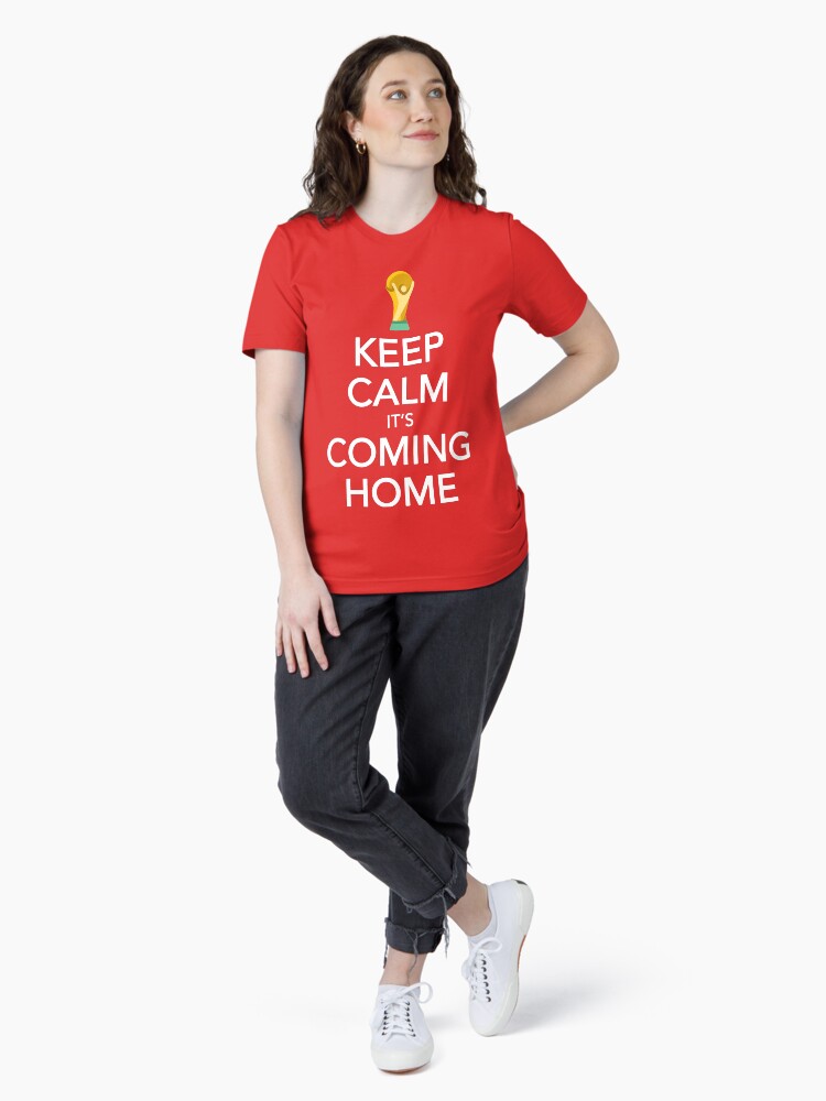 Thumbnail 4 of 7, Essential T-Shirt, Keep Calm, It's Coming Home designed and sold by everyplate.