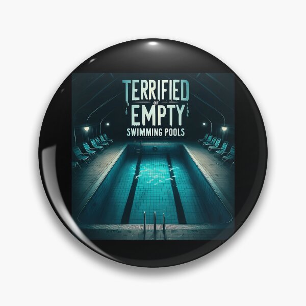 Item preview, Terrified of Empty Swimming Pools designed and sold by Tamariotaina.