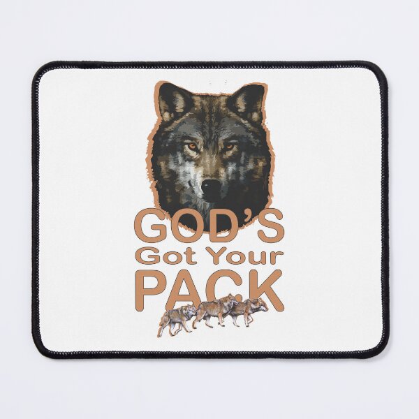 Item preview, Wolf, God's Got your Pack designed and sold by TerScott.