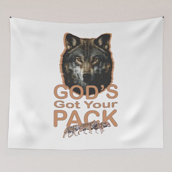 Item preview, Wolf, God's Got your Pack designed and sold by TerScott.