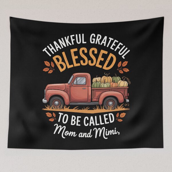 Item preview, Thankful Grateful Blessed to Be Called Mom and Mimi designed and sold by LunaCrazeArt.