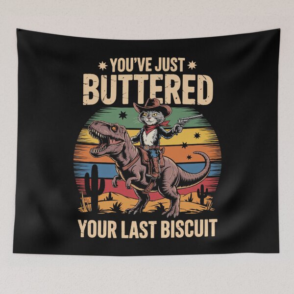 Item preview, You_ve Just Buttered Your Last Biscuit Funny Cowboy Cat designed and sold by Turbotine.