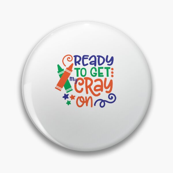 Item preview, ready to get my cray on designed and sold by ManikRaja.