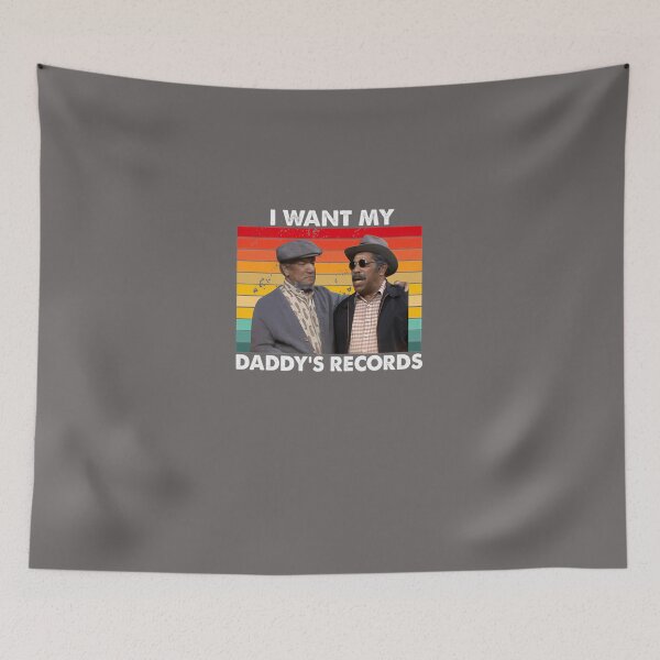 Item preview, I-WANTS-MY-DADDY'S-RECORDS-FRED-BUBBA-BEXLEY-SANFORD-AND-SON-T-SHIRT designed and sold by MatthiasImhof.