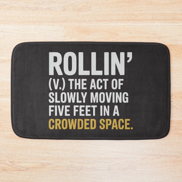 Item preview, Witty Definition of Rollin’ in City Chaos designed and sold by SplashTastic.
