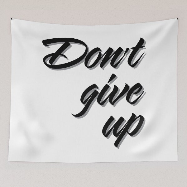 Item preview, don't give up designed and sold by Mskathrynne.