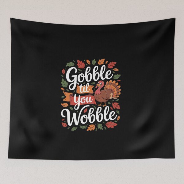 Item preview, Gobble Till You Wobble Turkey Thanksgiving Family  designed and sold by EllinoKlemo.