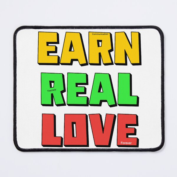 Item preview, Earn Real Love designed and sold by Shooz34.